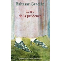 L'art de la prudence - POCHE - Baltasar Gracian