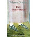 L'art de la prudence - Baltasar Gracian (POCHE)