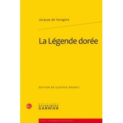 La Légende dorée - Jacques de Voragines