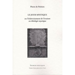 Le jour mystique - Pierre de Poitiers