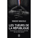 Les tueurs de la république - Vincent Nouzille (poche)