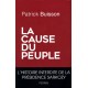 La cause du peuple - Patrick Buisson