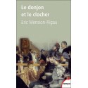 Le donjon et le clocher - Eric Mension-Rigau (poche)
