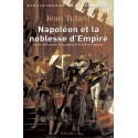 Napoléon et la noblesse d'Empire - Jean Tulard