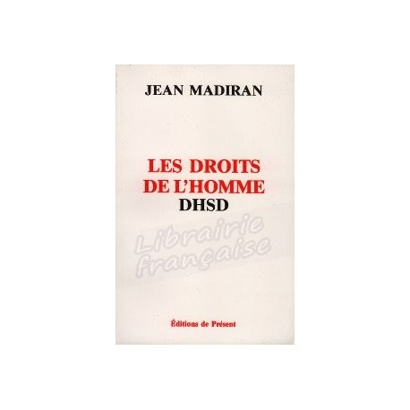 Les droits de l'homme DHSD - Jean Madiran