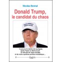 Donald Trump, le candidat du chaos - Nicolas Bonnal