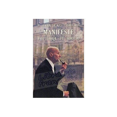 Manifeste politique et social - Pierre Chateau-Jobert