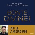 Bonté divine ! - Michel-Marie Zanotti-Sorkine