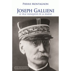 Joseph Gallieni - Pierre Montagnon