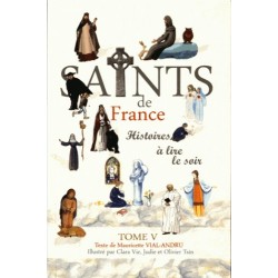 Saints de France - Tome V - Mauricette Vial-Andru