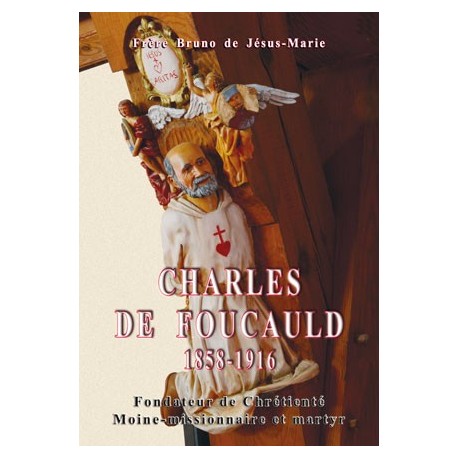 Charles de Foucauld - Frère Bruno de Jésus-Marie