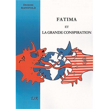 Fatima et la grande conspiration - Deidre Manifold