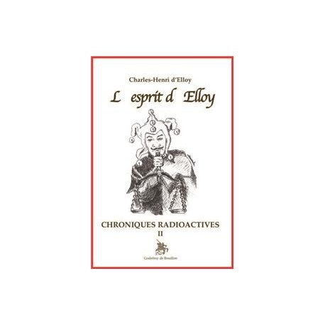 L'esprit d'Elloy - Charles-Henri d'Elloy