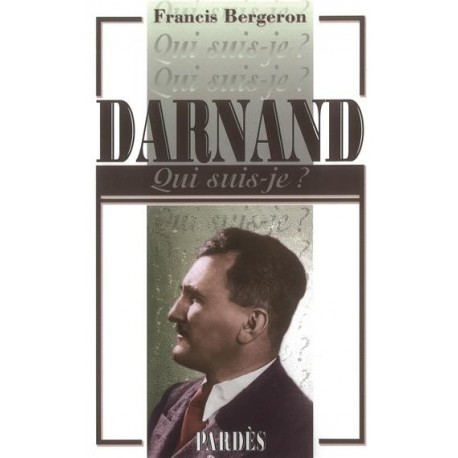 Darnand - Francis Bergeron