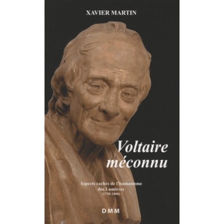 Voltaire méconnu - Xavier Martin (poche)