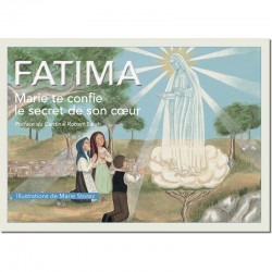 Fatima : Marie te confie le secret de son cœur - Élisabeth Tollet et Marie Storez