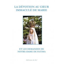 La dévotion au Coeur immaculé de Marie et les demandes de Notre Dame de Fatima