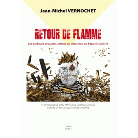 Retour de flamme - Jean-Michel Vernochet