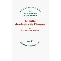 Le culte des droits de l'homme - Valentine Zuber
