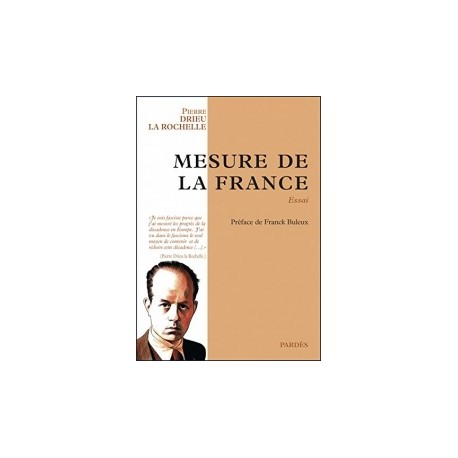 Mesure de la France - Pierre Drieu La Rochelle
