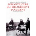 Soixante jours qui ébranlèrent l'Occident - Jacques Benoist-Méchin