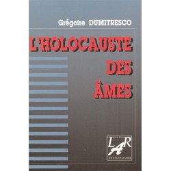 L'hocauste des âmes - Grégoire Dumitresco