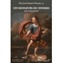 Les mangeurs de cendres - Père Jean-François Thomas
