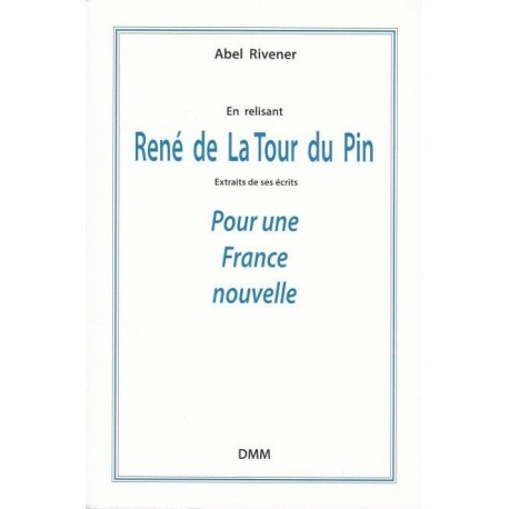 René de La Tour du Pin - Abel Rivener