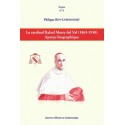 Le cardinal Rafael Merry del Val (1865-1930) - Philippe Roy-Lysencourt