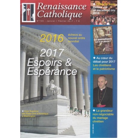 Renaissance catholique n°145 - janvier/février 2017