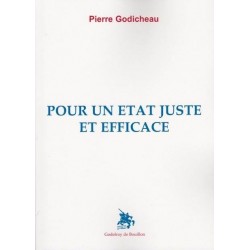 Pour un État juste et efficace - Pierre Godicheau