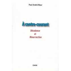 À contre-courant - Paul-André Maur