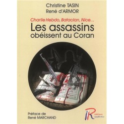 Les assassins obéissent au coran - Chritine Tasin, René d'Armor
