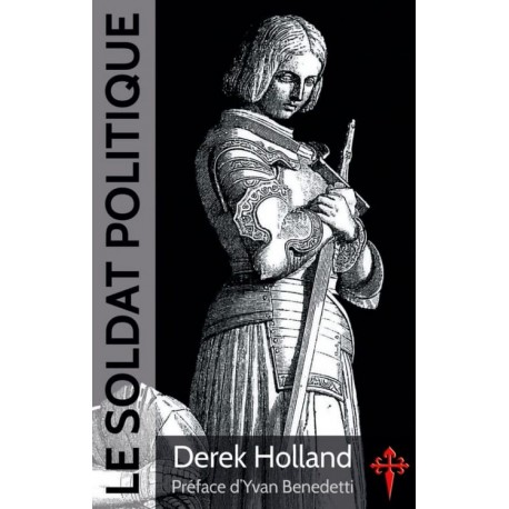 Le soldat politique - Derek Holland