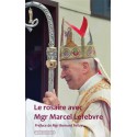 Le rosaire avec Mgr Marcel Lefebvre - abbé Troadec