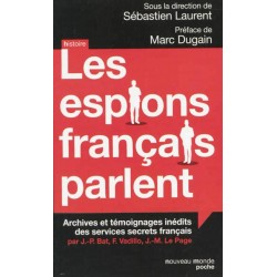 Les espions français parlent - Sébastien Laurent (Coll) (Poche)