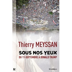 Sous nos yeux - Thierry Meyssan