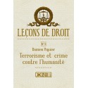 Leçons de droit n°3, Terrorisme et crimes contre l'humanité - Damien Viguier