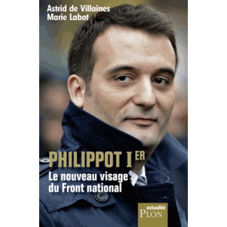Philippot Ier - Astrid de Villaines, Marie Labat