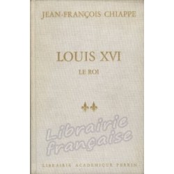 Louis XVI - Jean-François Chiappe (occasion)