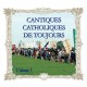 CD Cantiques catholiques de toujours, vol 1