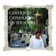 CD Cantiques catholiques de toujours, vol 2