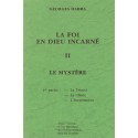 La Foi en Dieu incarné Tome II - Georges Habra