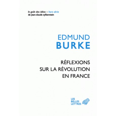 Réflexions sur la Révolution en France - Edmund Burke
