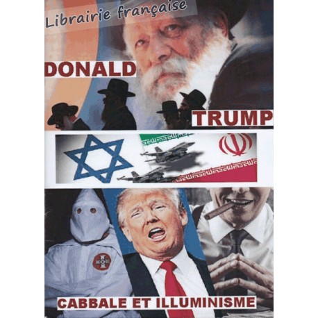 Donald Trump, Cabbale et illuminisme - Jacques Delacroix