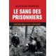 Le sang des prisonniers - Aloysius Pappert TOME 1