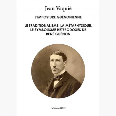 L'omposture guénonienne - Jean Vaquié
