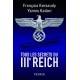 Tous les secrets du IIIe Reich - François Kersaudy,  Yannis Kadari