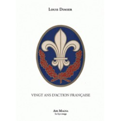 Vingt ans d'Action française - Louis Dimier