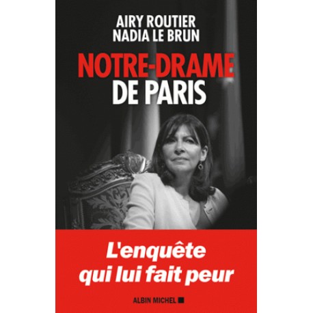 Notre drame de Paris - Airy Routier, Nadia Le Brun
